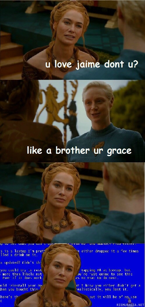 Rakkautta Jaimea kohtaan - Cersei vetää bsod:t 