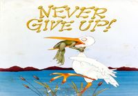 Never give up