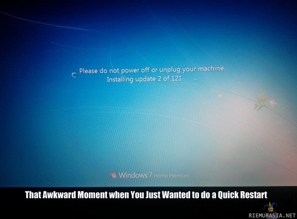When you want a quick reboot