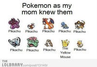 Pokemon as my mom knew them