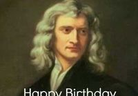Hyvää syntymäpäivää Sir Isaac Newton