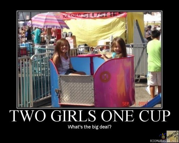 2 girls 1 cup - What is the deal?