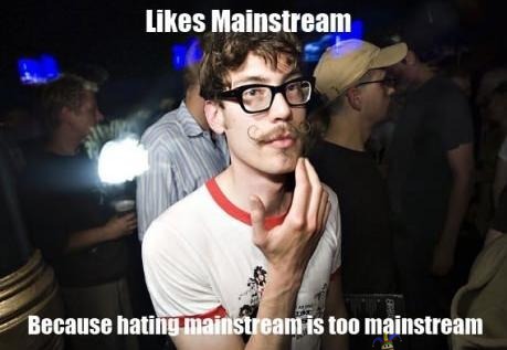 Hipsterit - Liian mainstreamia