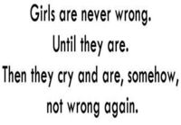 Girls are never wrong