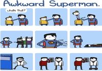 Awkward Superman